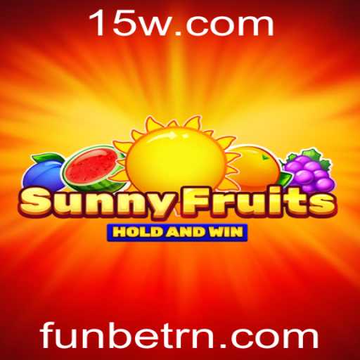 Explorando o Divertido Mundo de SunnyFruits com Funbet